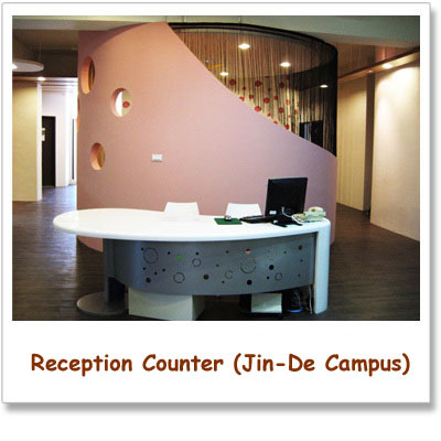 Reception Counter(Jin-De Campus)